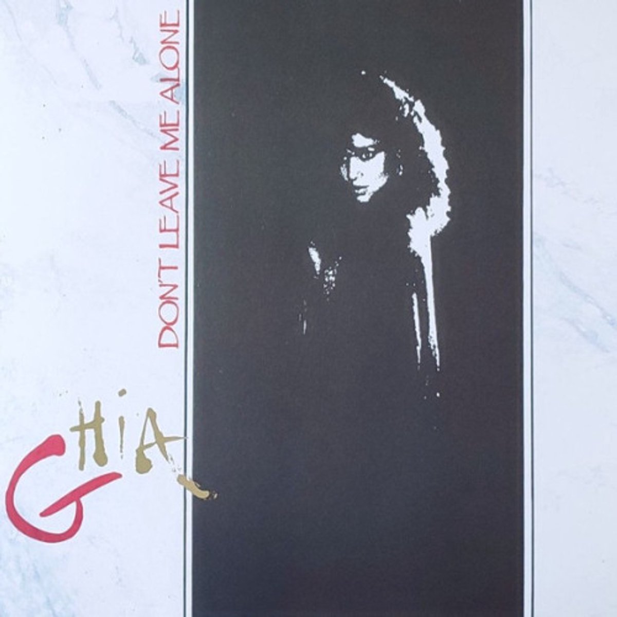 Ghia - Don't Leave Me Alone