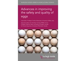 Burleigh Dodds Series in Agricultural Science 165 - Advances in improving the safety and quality of eggs