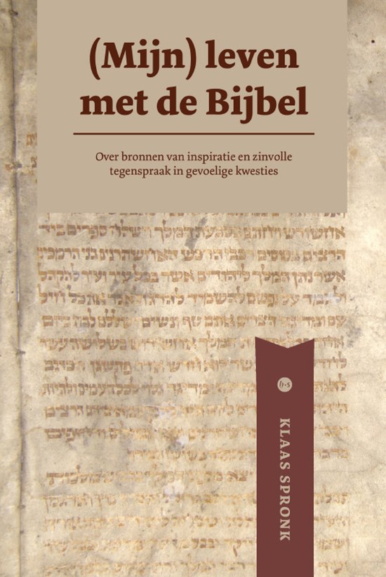 Boekomslag: titel (Mijn) leven met de Bijbel op een achtergrond van een oud Hebreeuws manuscript.