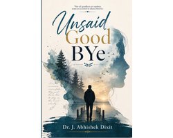 Unsaid Goodbye