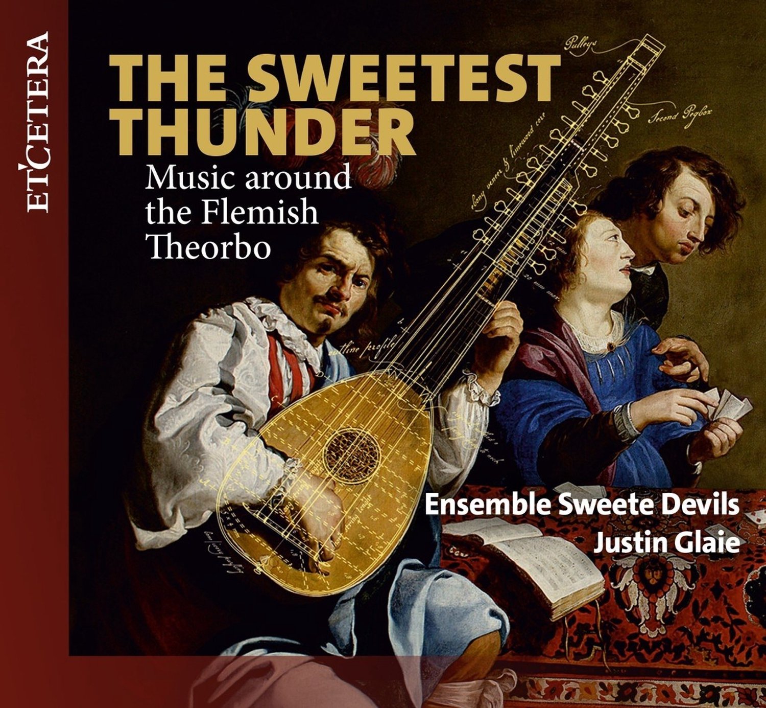 Ensemble Sweete Devils, Justin Glaie - The Sweetest Thunder (CD)