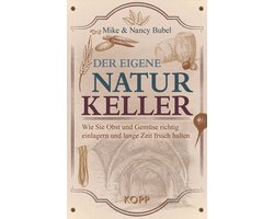 Der eigene Naturkeller