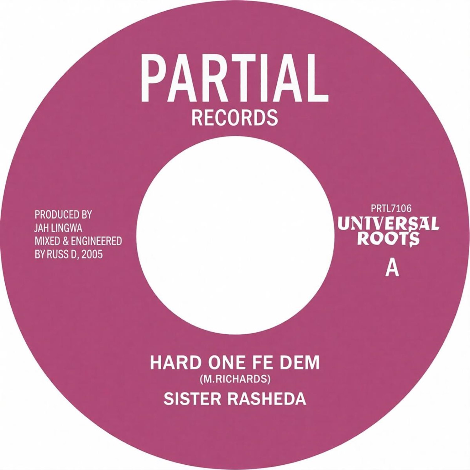 Sister Rasheda - Hard One Fe Dem (7" Single)
