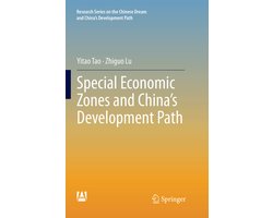 Research Series on the Chinese Dream and China’s Development Path- Special Economic Zones and China’s Development Path