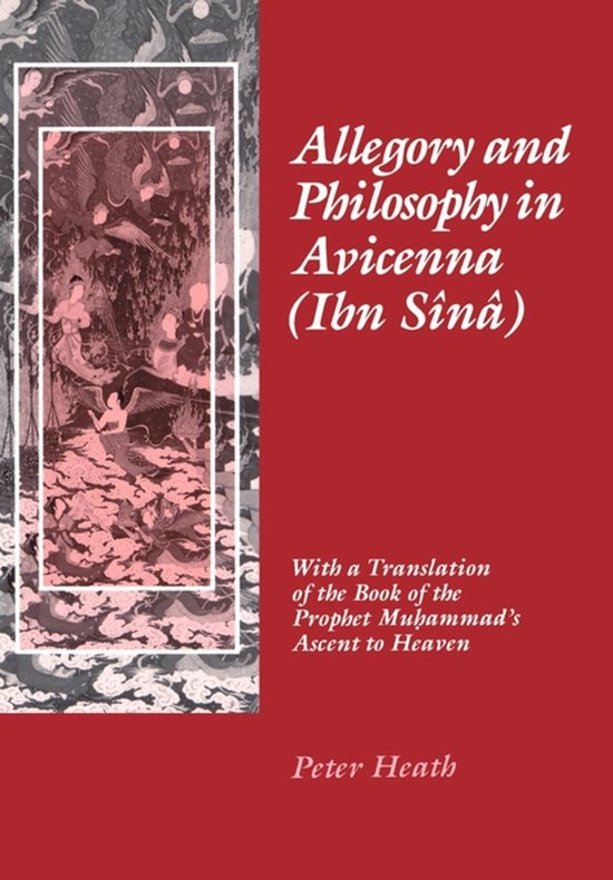 Boekomslag: rode achtergrond met witte tekst 'Allegory and Philosophy in Avicenna' en een klassieke illustratie.