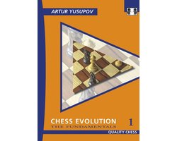 Yusupov's Chess School Series- Chess Evolution 1