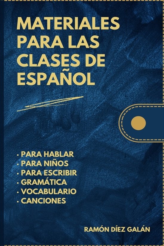 Boekomslag 'Materiales para las clases de español' met blauwe textuur, gouden tekst en een gestikte sluiting.