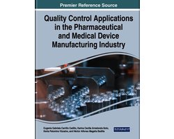 Quality Control Applications in the Pharmaceutical and Medical Device Manufacturing Industry