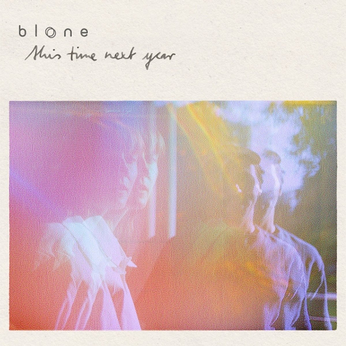 Blone - This Time Next Year (LP)