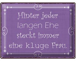 Blechschild Spruch 40x30cm hinter langer Ehe kluge Frau