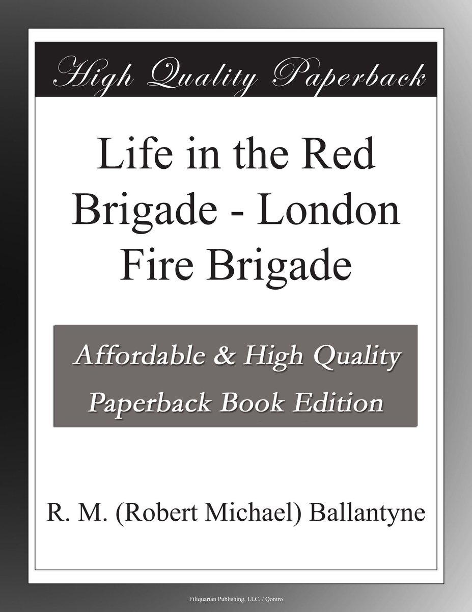 Life in the Red Brigade - London Fire Brigade - ShopVlot
