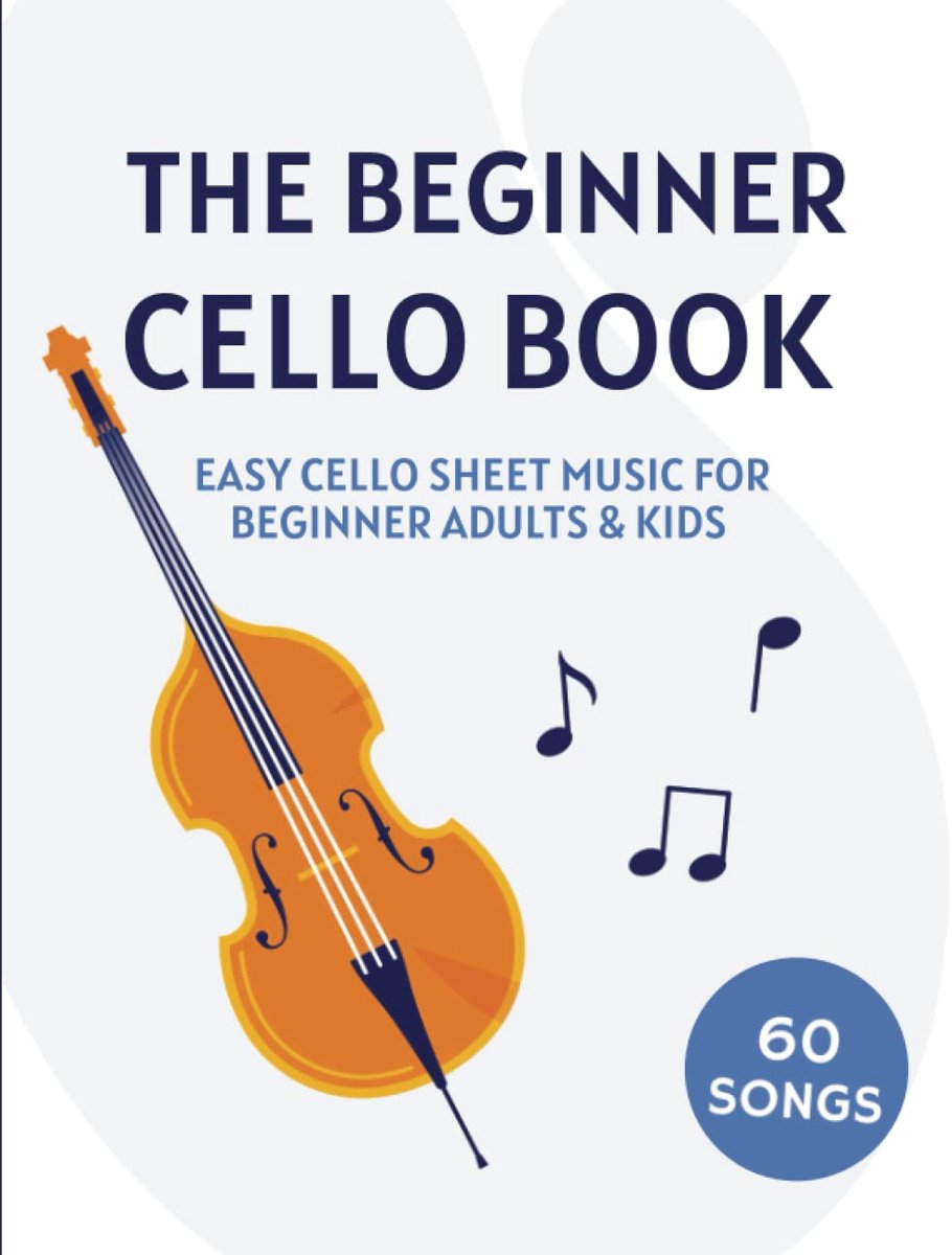 The Beginner Cello Book: Easy Cello Sheet Music For Beginner Adults & Kids - ShopVlot