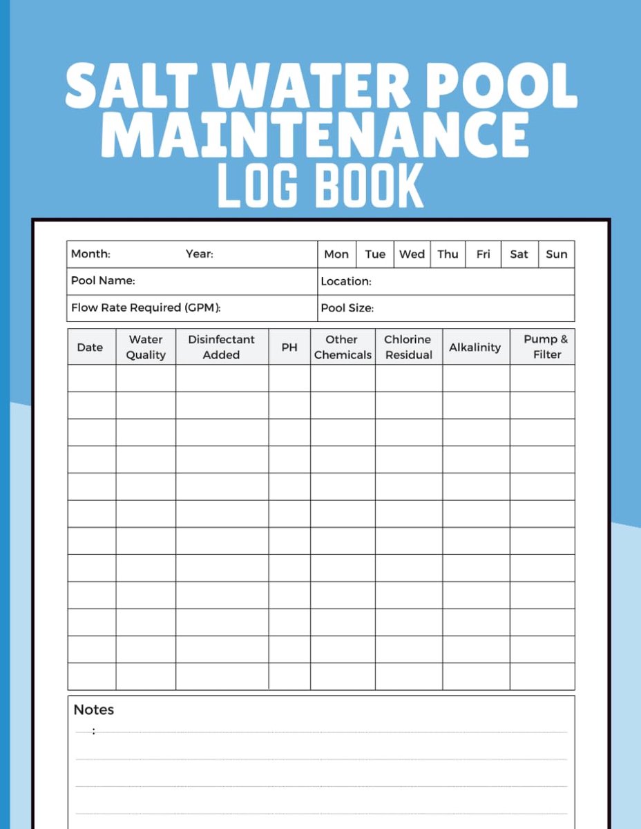 Salt Water Pool Maintenance Log Book: Track Water Balance, Chemical Usage, Filter Maintenance and Inspection Records - ShopVlot