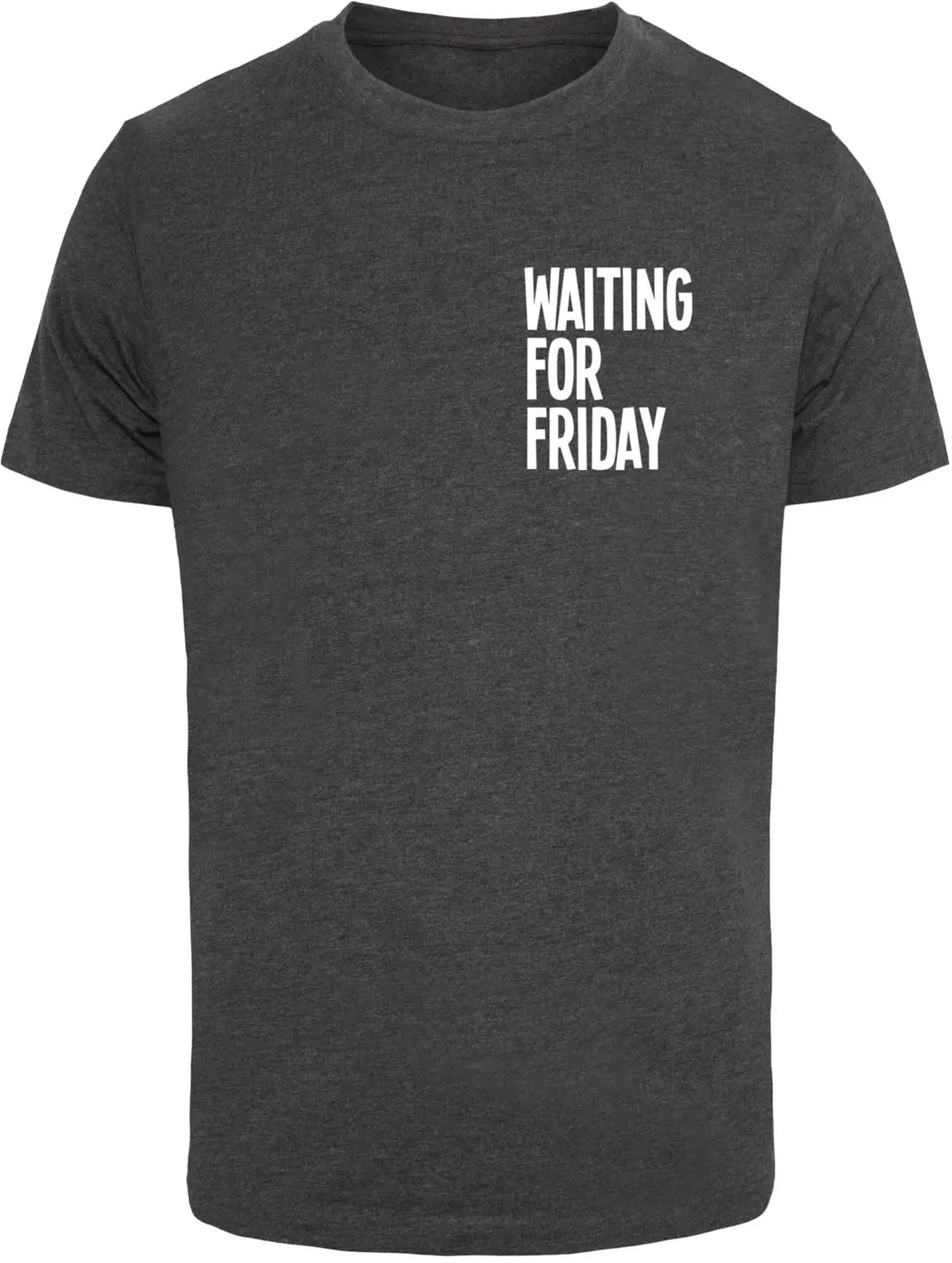 T-shirt Mister Tee Waiting For Friday Houtskool