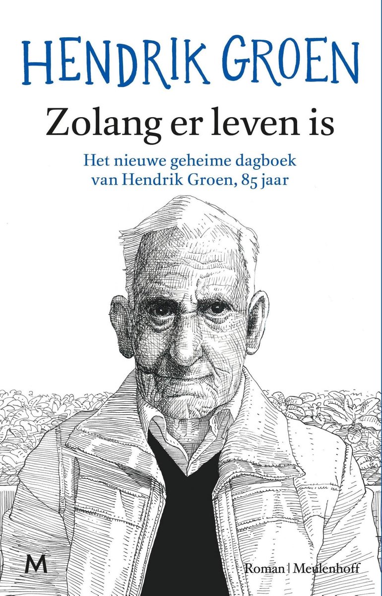 Het Nieuwe Geheime Dagboek van Hendrik Groen, 85 Jaar