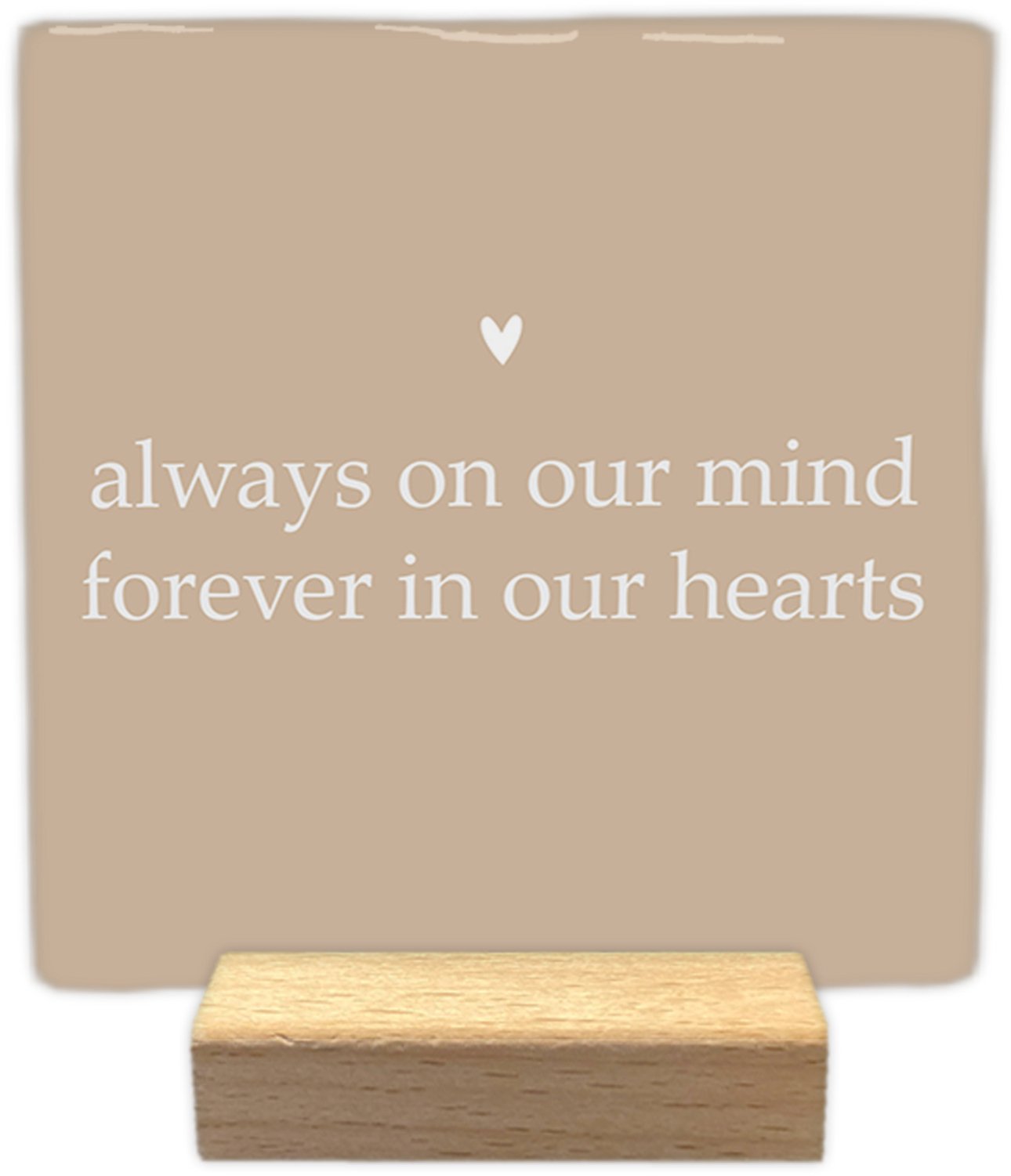 Artige Decoratie tegel met tekst- Forever in our hearts - keramisch - 10x10 cm - inclusief houder Beige
