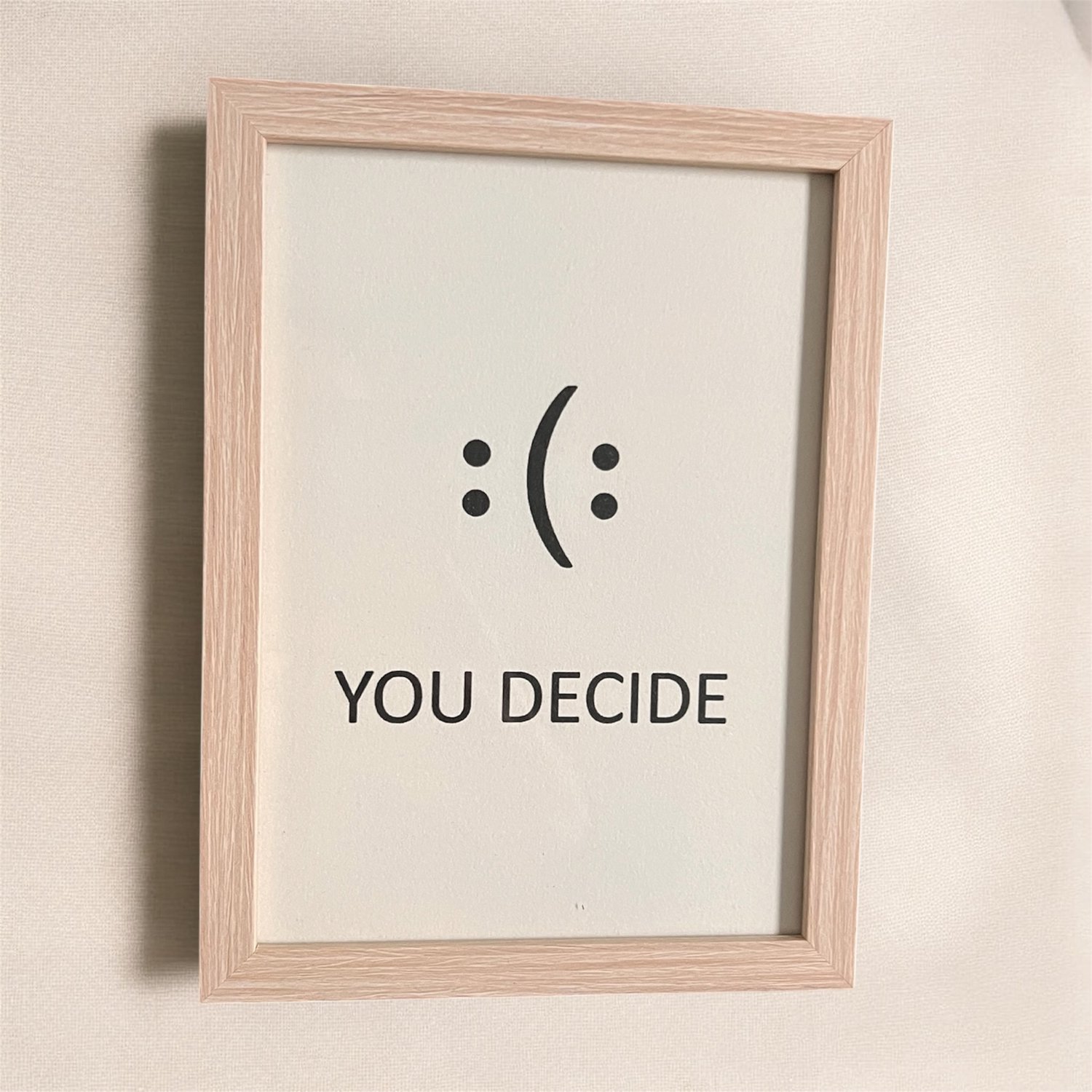 KAE Design Poster - You Decide - Emoji - Art Print - 13x18cm - Framed Wood
