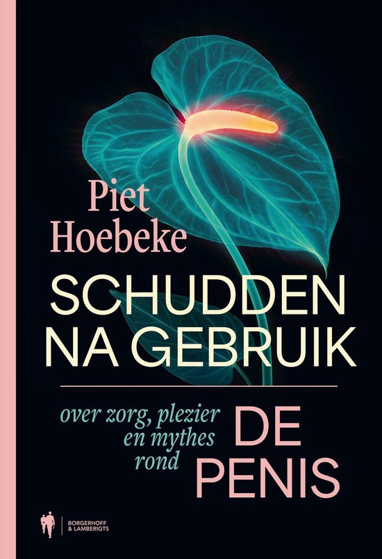 Couverture de livre 'Schudden na gebruik'. Une fleur bleue éclairée au néon. Titre : Piet Hoebeke SCHUDDEN NA GEBRUIK (secouer après usage) sur les soins, le plaisir et les mythes concernant LE PÉNIS. Éditeur Borgerhoff & Lamberigts.