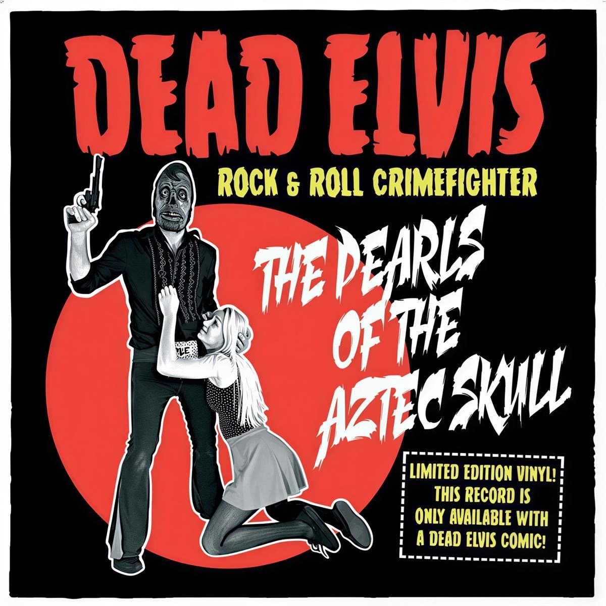 Dead Elvis & His One Man Grave - The Pearls Of The Aztec Skull (& Comic) (7" Single)