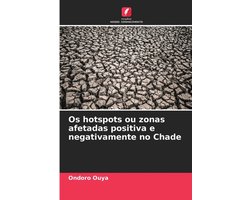 Os hotspots ou zonas afetadas positiva e negativamente no Chade
