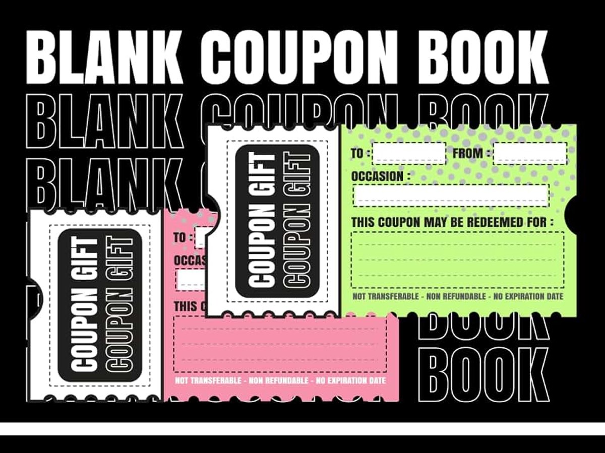Coupon Book: Customizable Gift Vouchers for Special Occasions, Anniversaries, Birthdays, and Thoughtful Presents - Ideal For Christmas Stocking Stuffers, Secret Santa, or Last-Minute Presents