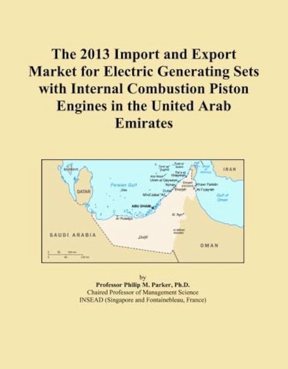 2013 Import and Export Market for Electric Generating Sets with Internal Combustion Piston Engines in the United Arab Emirates