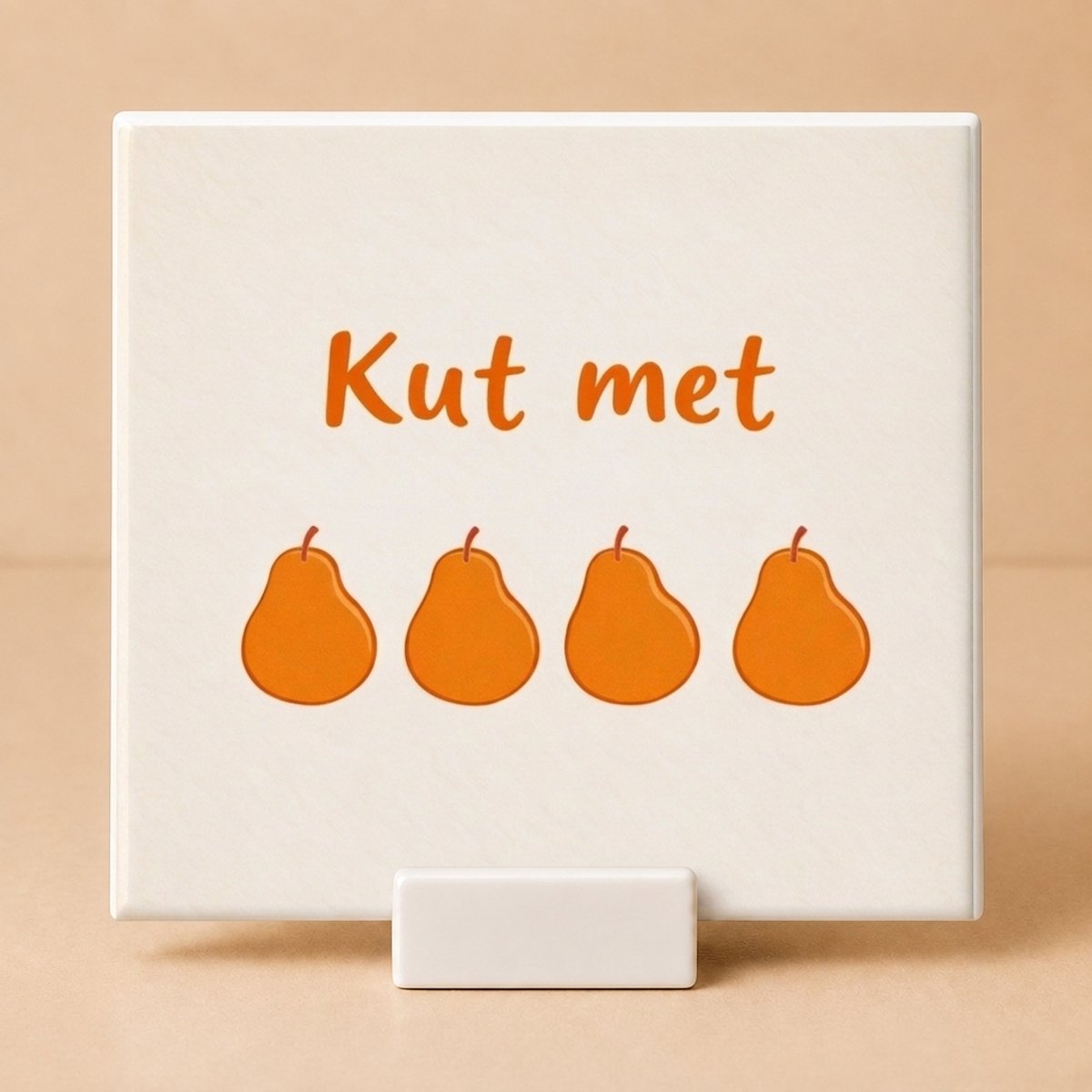 Tegeltje met Spreuk "Kut met Peren" – Keramisch Tegeltje 11x11 cm met Houdertje – Grappig Cadeau