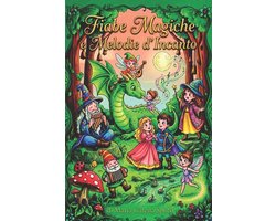 Fiabe Magiche & Melodie D'Incanto