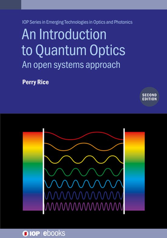 An Introduction to Quantum Optics, Second Edition: An Open Systems Approach