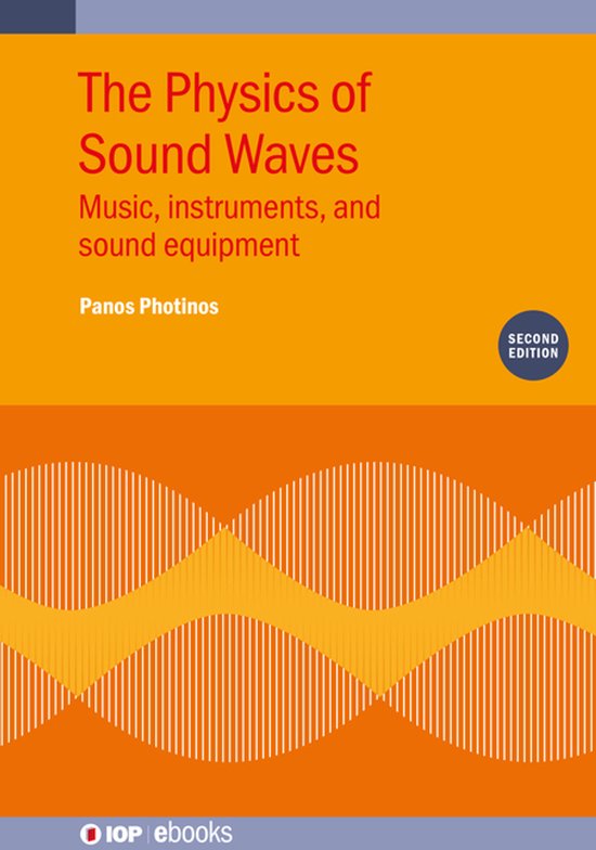Boek 'The Physics of Sound Waves', tweede editie, met oranje en witte golvende lijnen op de omslag.