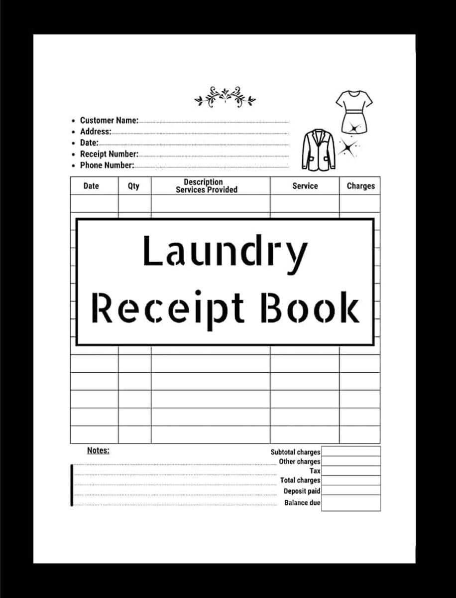 Receipt Book: Laundry Services Log Book / Tracker .Cleaning Invoice For Laundry For Your Business or Company.