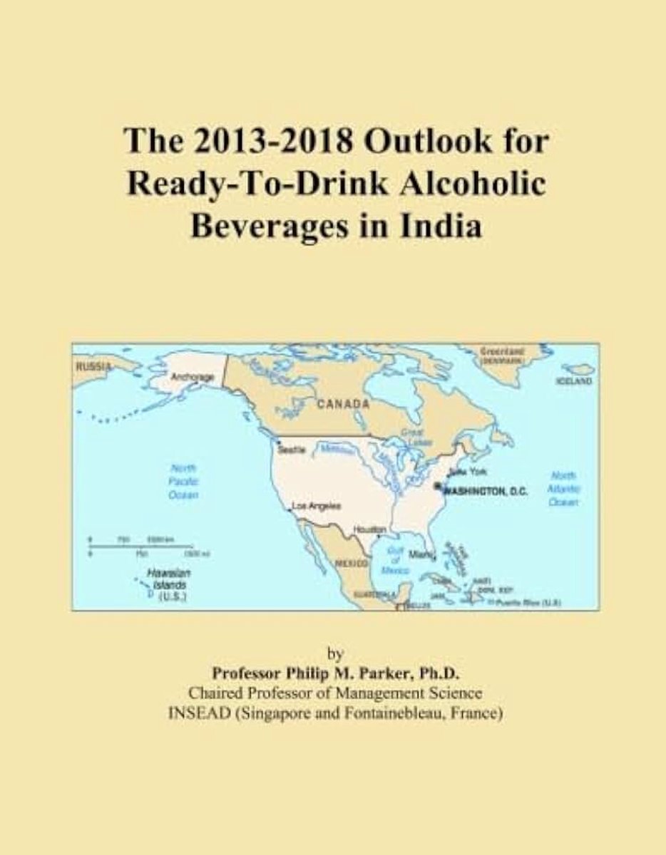2013-2018 Outlook for Ready-To-Drink Alcoholic Beverages in India
