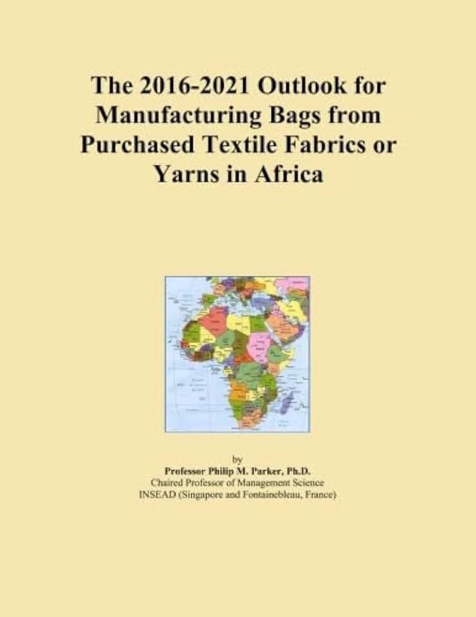2016-2021 Outlook for Manufacturing Bags from Purchased Textile Fabrics or Yarns in Africa