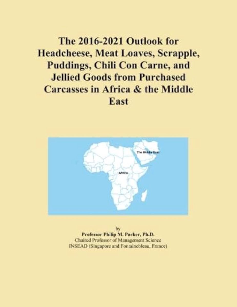 2016-2021 Outlook for Headcheese, Meat Loaves, Scrapple, Puddings, Chili Con Carne, and Jellied Goods from Purchased Carcasses in Africa & the Middle East