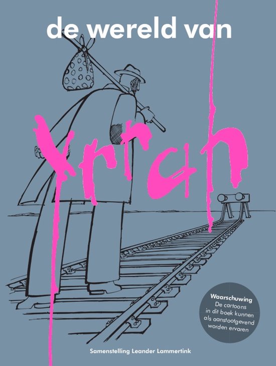 Boek "de wereld van Yrrah" met een cartoon van een man op een spoorweg met een bundel aan een stok.