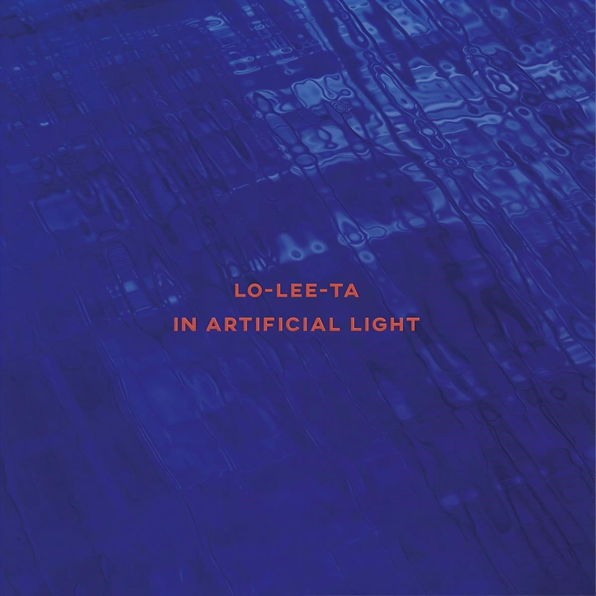 Lo-Lee-Ta - In Artificial Light (LP)