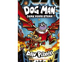 Dog Man - Dog Man 14 - Dog Man: Dank voor stank