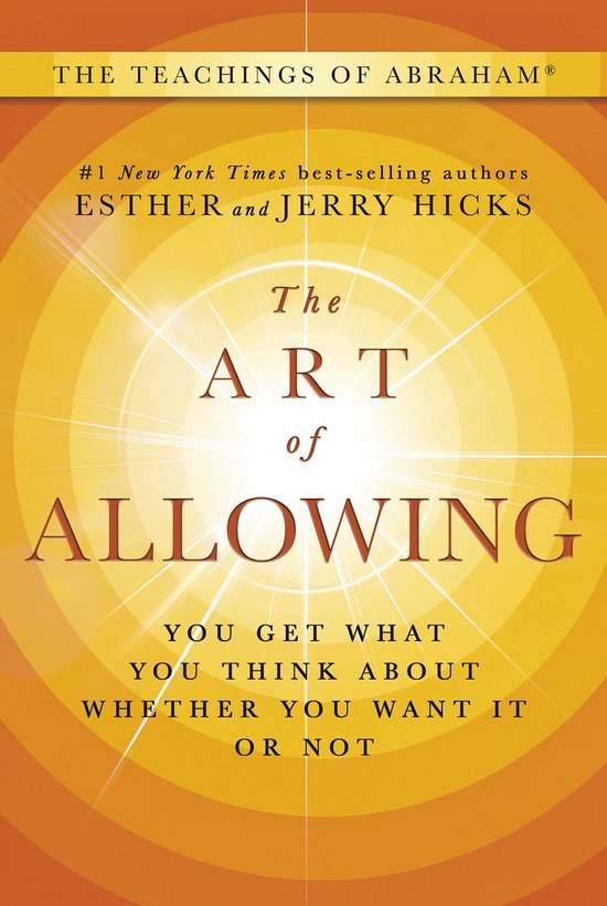 Boek "The Art of Allowing", "The Teachings of Abraham", Esther & Jerry Hicks