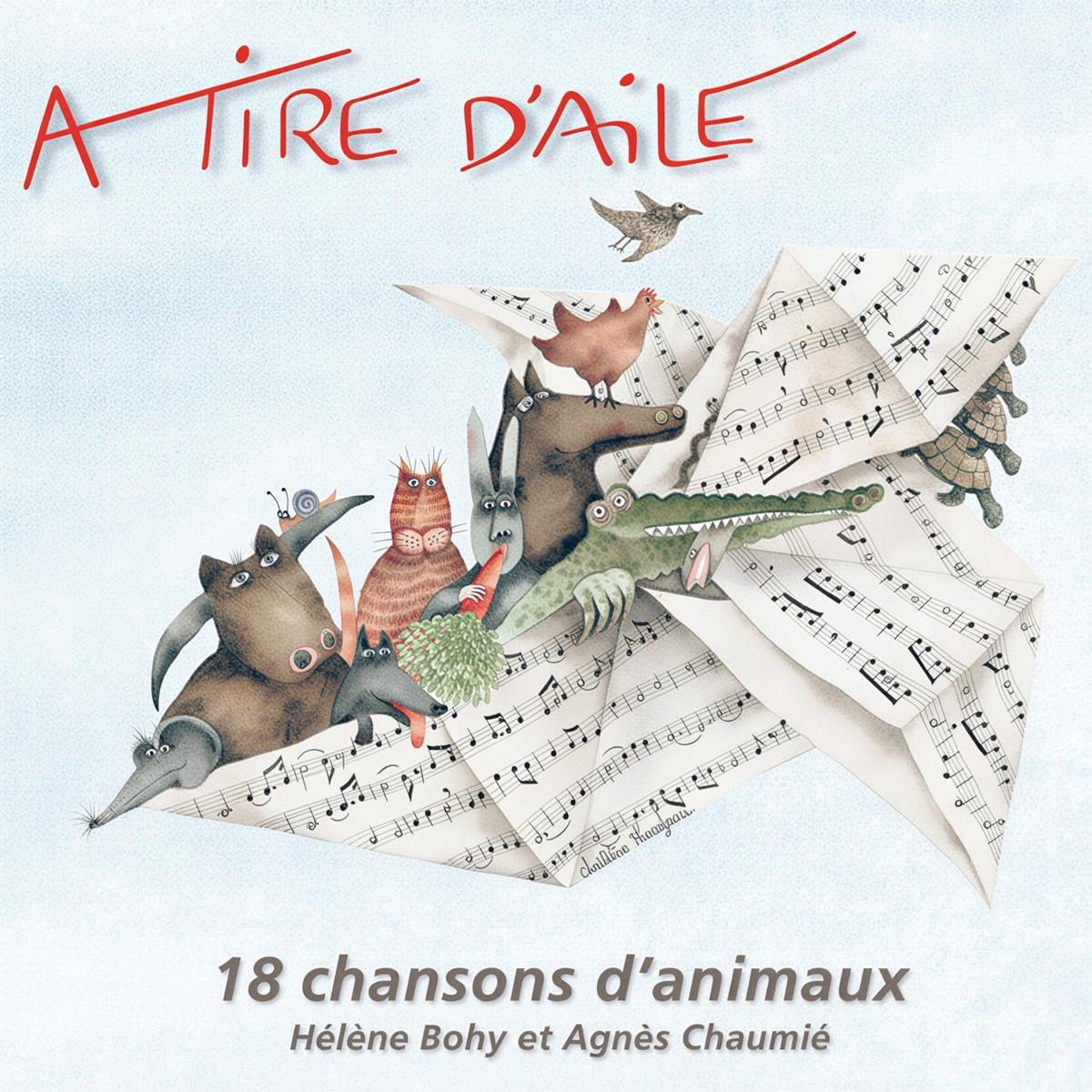 Agnès Chaumié & Hélène Bohy Feat. Hélène Bohy - A Tire D'aile (CD)
