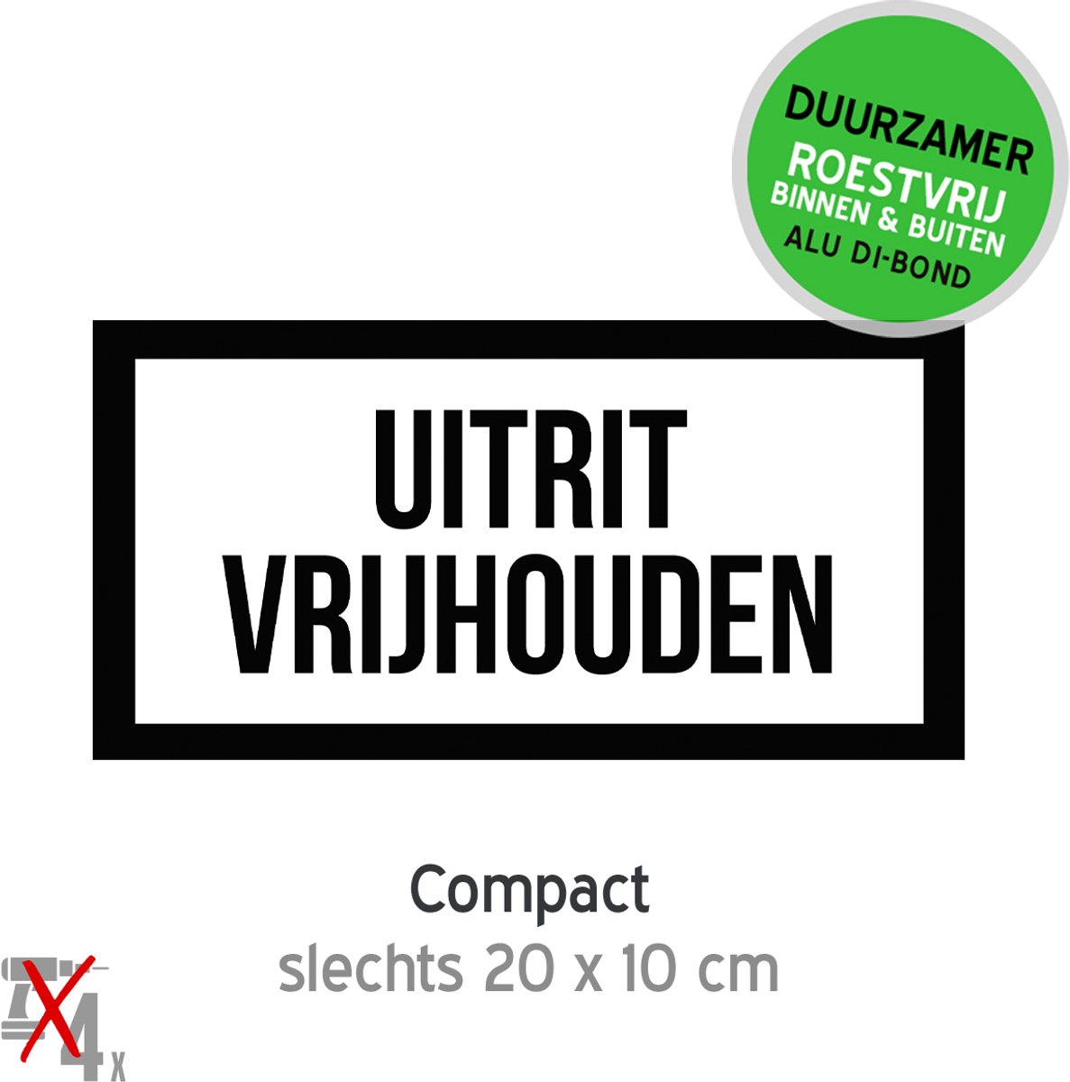 Pictogram/ bordje Dibond | "Uitrit vrijhouden" | 20 x 10 cm | Inrit vrijlaten | Poort | Garage | Parkeerplaats | Duurzaam | Roestvrij | Metaal paneel | Verkleurd niet | 1 stuk