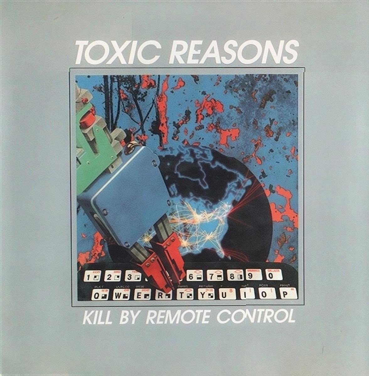 Toxic Reasons - Kill By Remote Control (LP) (Coloured Vinyl)