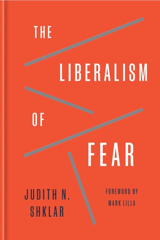 Boek: The Liberalism of Fear met grijze lijnen op een oranje achtergrond.