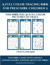 Crafts for 4 year Olds (A full color tracing book for preschool children 2)