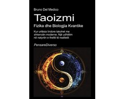 ALB - PensareDiverso 972 - Taoizmi, Fizika dhe Biologjia Kvantike