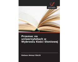 Przemoc na uniwersytetach w Wybrzeżu Kości Sloniowej