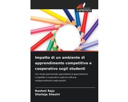 Impatto di un ambiente di apprendimento competitivo e cooperativo sugli studenti