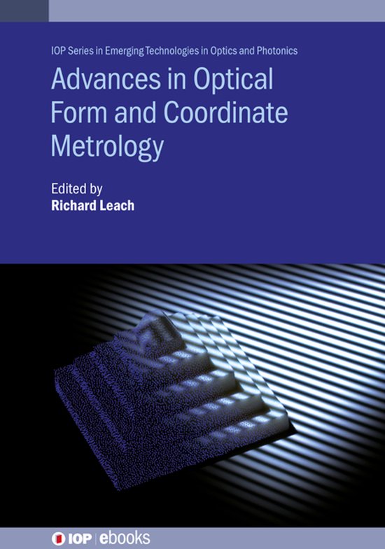Boekomslag: Advances in Optical Form and Coordinate Metrology, onder redactie van Richard Leach, met een blauw geometrisch patroon.