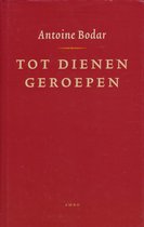 Tot dienen geroepen