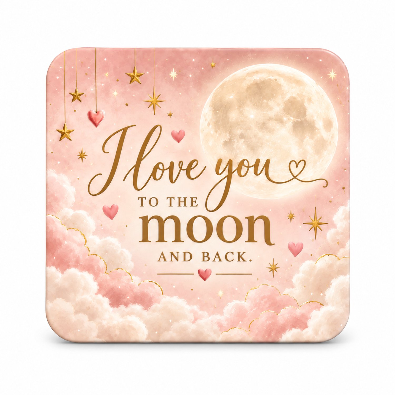 I Love You to the Moon and Back MDF onderzetter 10x10 cm – roze maan en sterren