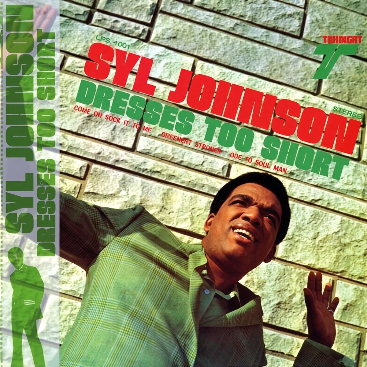 Syl Johnson - Dresses Too Short (LP)